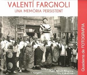 VALENTI FARGNOLI. UNA MEMORIA PERSISTENT | 9788415808725
