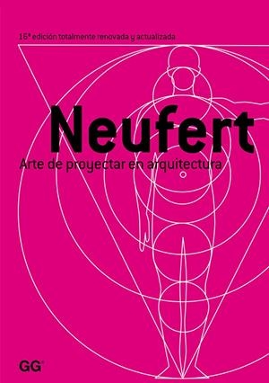 ARTE DE PROYECTAR EN ARQUITECTURA NEUFERT | 9788425224744 | Neufert, Ernst