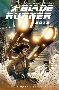 Blade Runner 2019 3. De nuevo en casa | 9788467945034 | MICHAEL GREEN, MIKE JOHNSON Y ANDRES GUINALDO