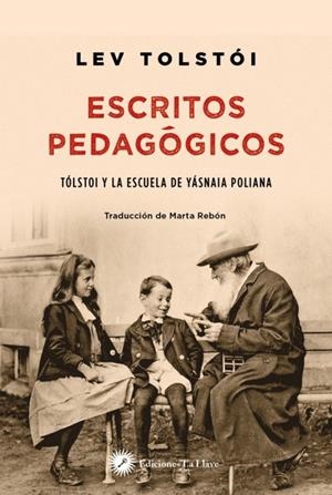 ESCRITOS PEDAGÓGICOS | 9788416145324 | Tosltoi, Lev