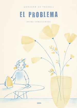 Quadern de treball, El problema | 9788417165024 | CHMIELEWSKA, IWONA