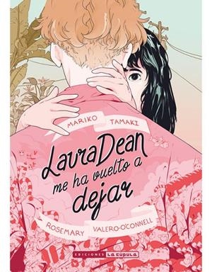 Laura Dean (2ª ed.) | 9788417442453 | Tamaki, Mariko / Valero-O'Connell, Rosemary