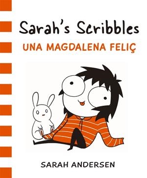 Sarah's Scribbles: Una magdalena feliç | 9788416670314 | Andersen, Sarah