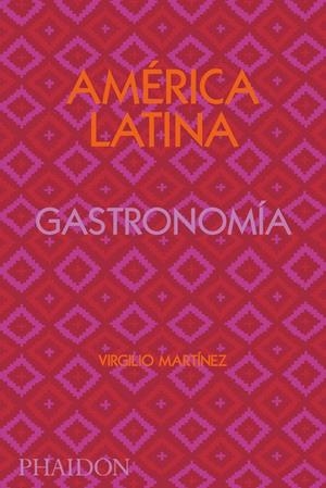 ESP América Latina Gastronomía | 9781838663544 | Gill, Nicholas / MARTINEZ, VIRGILIO