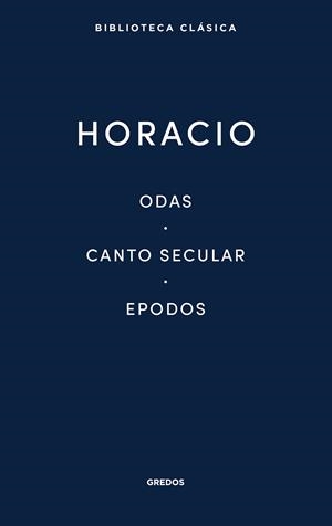 Odas. Canto secular. Epodos | 9788424939007 | Horacio