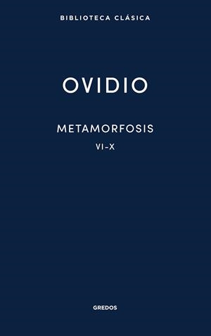 Metamorfosis VI-X | 9788424939120 | Ovidio