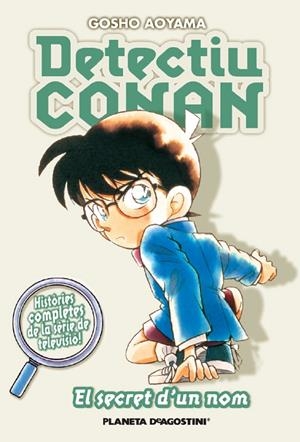 DETECTIU CONAN Nº 07/10 EL SECRET | 9788467458619 | GOSHO AOYAMA