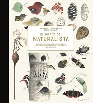El diario del naturalista | 9788416544868 | Wheelwright, Nathaniel T. / Heinrich, Bernd