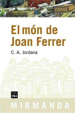 El món de Joan Ferrer | 9788492440290 | JORDANA, C.A.