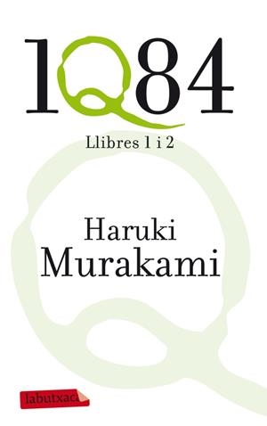 1Q84 LLIBRES 1 I 2 | 9788499304885 | Murakami, Haruki