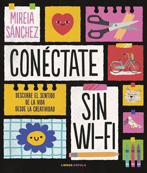 Conéctate sin wifi | 9788448029890 | Sánchez, Mireia