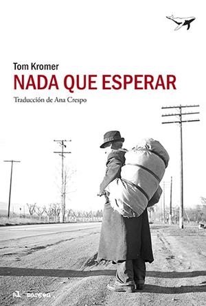 Nada que esperar | 9788494236792 | kromer, tom