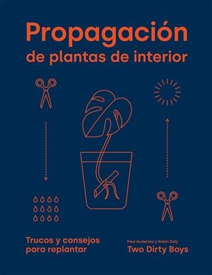 Propagación de plantas de interior | 9788419043085 | Anderton, Paul / Daly, Robin