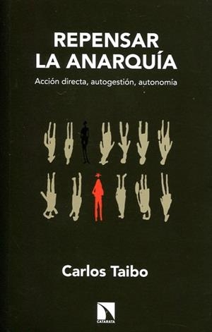 Repensar la anarquía 25 aniversario | 9788490970027 | Taibo, Carlos