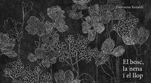 El bosc, la nena i el llop | 9788419253521 | Giovanna, Ranaldi