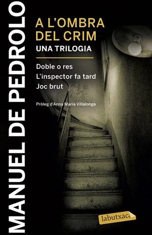 A L'OMBRA DEL CRIM. UNA TRILOGIA | 9788417031404 | De Pedrolo, Manuel
