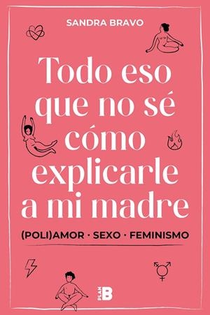 Todo eso que no sé cómo explicarle a mi madre | 9788417809836 | Bravo, Sandra