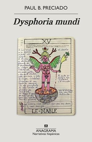 Dysphoria mundi | 9788433999481 | Preciado, Paul B.