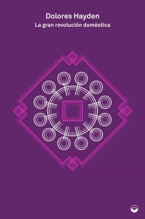 La gran revolución doméstica | 9788412525878 | Hayden, Dolores