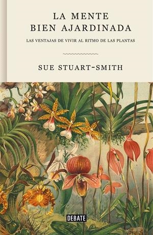 La mente bien ajardinada | 9788418056376 | Stuart-Smith, Sue
