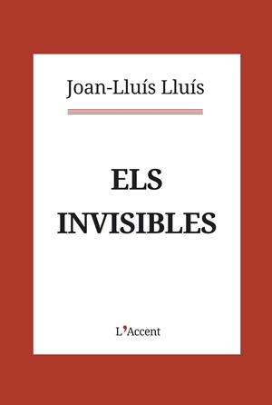 Els invisibles | 9788416853403 | Lluís, Joan-Lluís