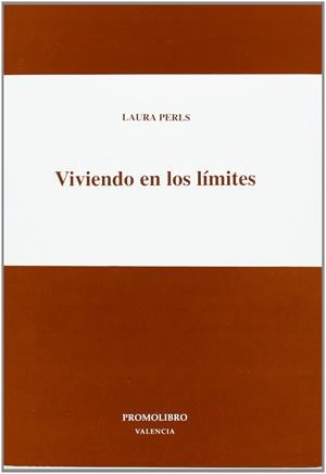 Viviendo en los límites | 9788479860783 | Perls, Laura