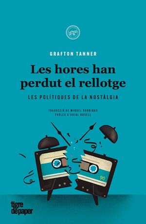 Les hores han perdut el rellotge | 9788418705489 | Tanner, Grafton