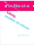 Lóczy, escoltar els infants | 9788495988973 | Falk, Judit (Ed.)