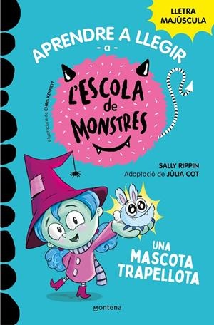 Aprendre a llegir a l'Escola de Monstres 1 - Una mascota trapellota | 9788419085337 | Rippin, Sally