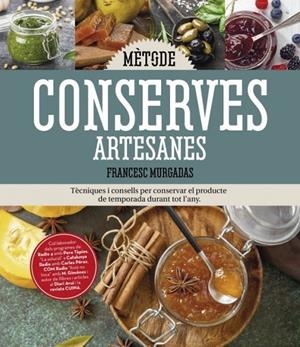 MÈTODE CONSERVES ARTESANES | 9788419239556 | Murgadas i Bardí, Francesc