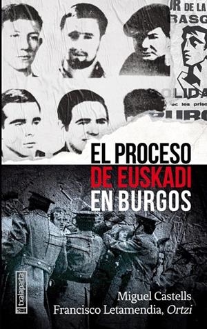 El proceso de Euskadi en Burgos | 9788418252303 | Letamendia Belzunce, Francisco / Castells Artetxe,